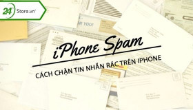 Hướng dẫn chặn tin nhắn trên iPhone NHANH CHÓNG, dễ dàng