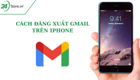 Cách đăng xuất gmail trên iPhone CỰC DỄ ai cũng làm được