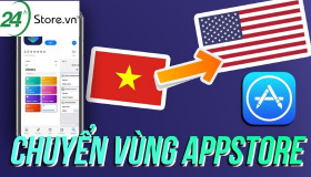 Bỏ túi cách chuyển vùng Apple Store HIỆU QUẢ và CẤP TỐC