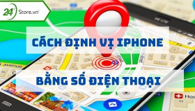 9 cách định vị iPhone bằng số điện thoại CỰC ĐƠN GIẢN, bạn nên biết