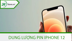 Dung lượng pin iPhone 12 là bao nhiêu và MẸO tránh chai pin
