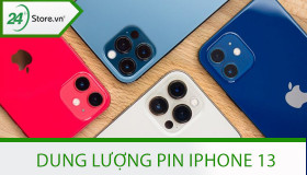 Dung lượng pin iPhone 13 có tụt NHANH không và cách kiểm tra