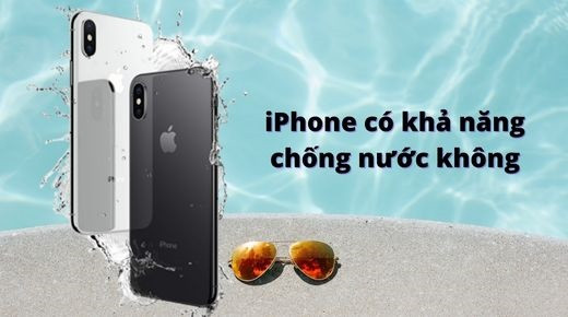 iPhone có khả năng chống nước không? Top iPhone chống nước