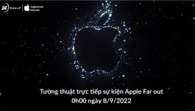 Tường thuật trực tiếp sự kiện ra mắt iPhone 14 Far out