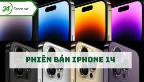 Trọn bộ phiên bản iPhone 14 MỚI NHẤT và thông số chi tiết