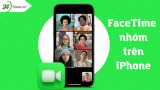 Cách gọi FaceTime nhóm trên iPhone, iPad và MacBook NHANH NHẤT 