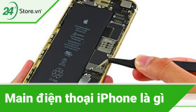 Main của iPhone là gì và cách nhận biết NÊN thay Main không
