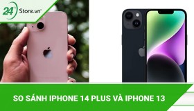 So sánh iPhone 14 Plus và iPhone 13 siêu phẩm nào NÊN MUA