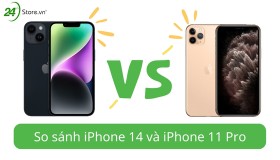 So sánh iPhone 14 và iPhone 11 Pro điểm KHÁC BIỆT ở đâu?