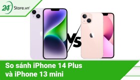 So sánh iPhone 14 Plus và iPhone 13 Mini - Bình cũ rượu mới