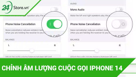 Cách chỉnh âm lượng cuộc gọi iPhone 14 ĐƠN GIẢN và chi tiết