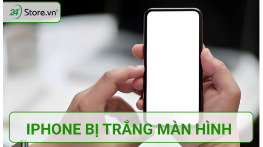Khắc phục lỗi iPhone bị trắng màn hình ĐÚNG CHUẨN nhất