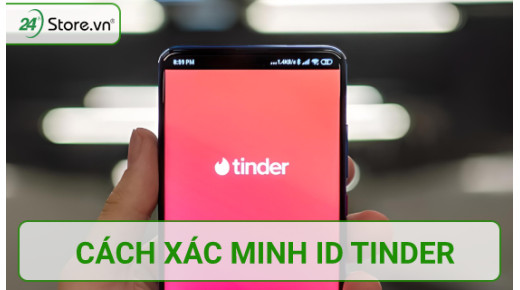 Hướng dẫn cách xác minh ID Tinder DỄ DÀNG