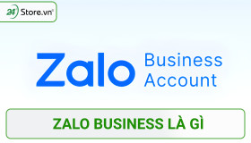 Zalo Business là gì? Cách đăng ký và sử dụng NHANH CHÓNG