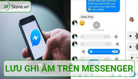 Lưu ghi âm trên Messenger app về máy tính điện thoại CỰC DỄ