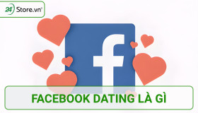 Facebook Dating là gì? Tìm hiểu tính năng NỔI BẬT ở Facebook