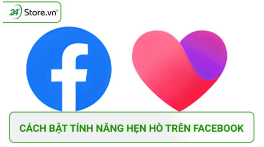 Cách kích hoạt tính năng hẹn hò trên Facebook Dating bị ẩn đơn giản