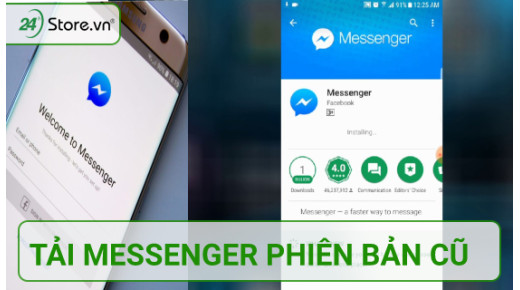 Tải Messenger phiên bản cũ APK cho smartphone đơn giản CỰC DỄ