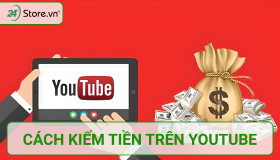 Mách bạn cách kiếm tiền trên YouTube cho người mới HIỆU QUẢ