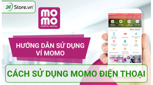 Hướng dẫn cách sử dụng MoMo trên điện thoại cực đơn giản