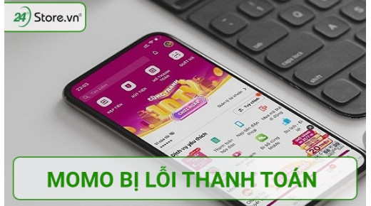 Cách xử lý khi Momo bị lỗi thanh toán DỄ DÀNG và nhanh chóng