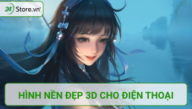 Mẫu hình nền đẹp 3D cho điện thoại tạo điểm nhấn CỰC CHẤT