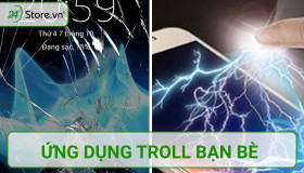 Top những ứng dụng troll bạn bè HOT NHẤT siêu lầy lội