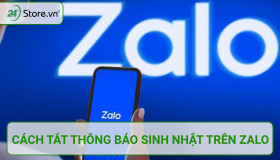 Cách tắt thông báo sinh nhật trên Zalo CỰC NHANH và hiệu quả