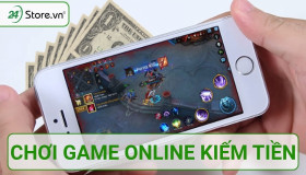 Chơi game online kiếm tiền ảo nhận tiền thật tại nhà SIÊU DỄ