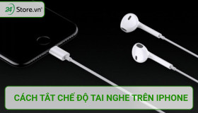 TOP cách tắt chế độ tai nghe trên iPhone và Android nhanh chóng