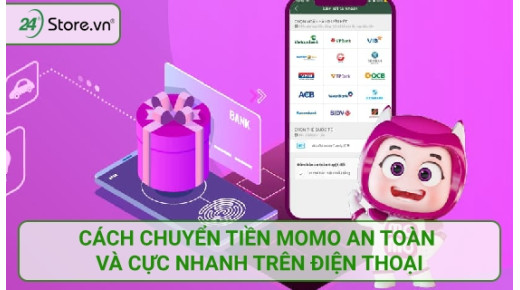 Cách chuyển tiền MoMo AN TOÀN và cực nhanh trên điện thoại