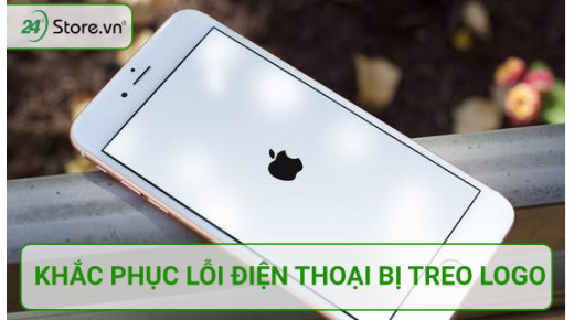 Cách khắc phục lỗi điện thoại bị treo logo NHANH NHẤT