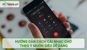 Hướng dẫn cách cài nhạc chờ theo ý muốn DỄ DÀNG thực hiện