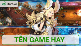 TOP 300+ Cách đặt tên game hay ĐẸP NHẤT cho nam, nữ