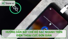 Hướng dẫn bật chế độ sạc nhanh trên điện thoại cực ĐƠN GIẢN