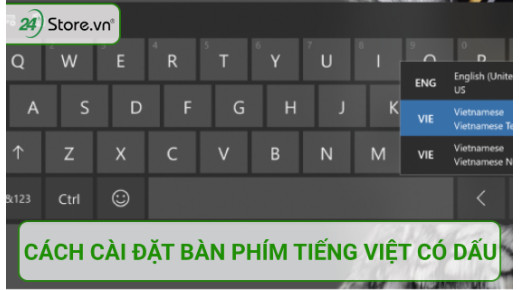 Cách cài đặt bàn phím tiếng việt có dấu trên điện thoại dễ NHẤT
