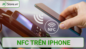 NFC trên iPhone là gì và mẹo bật NFC iOS đơn giản NHANH GỌN nhất