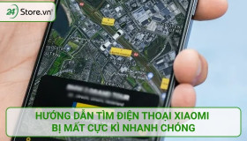 Hướng dẫn tìm điện thoại Xiaomi bị mất cực kì NHANH CHÓNG