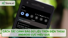 Cách tắt cảnh báo dữ liệu trên điện thoại Android cực HIỆU QUẢ