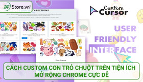 Cách custom con trỏ chuột trên tiện ích mở rộng Chrome cực DỄ