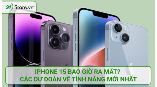 iPhone 15 bao giờ ra mắt? Các dự đoán về tính năng MỚI nhất