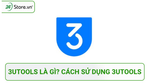 3uTools là gì? Cách cài đặt, sử dụng 3uTools đơn giản, chi tiết
