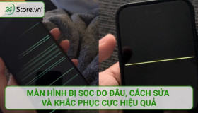 Màn hình bị sọc do đâu, cách sửa và khắc phục cực HIỆU QUẢ