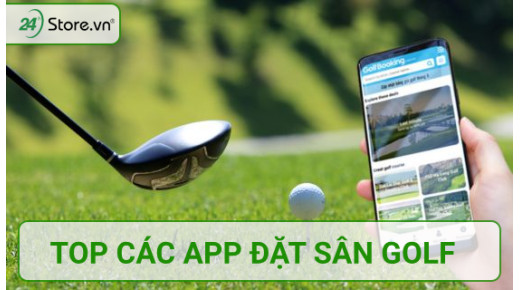 Top App đặt sân Golf Online GIÁ RẺ nhất ở thời điểm hiện tại