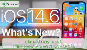 Cập nhật iOS 14.6 Và 5 tính năng mới vô cùng HẤP DẪN