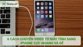 6 cách chuyển video từ máy tính sang iPhone cực NHANH và dễ