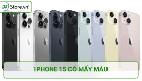 iPhone 15 có mấy màu? Màu nào trở thành HOT TREND Apple 2023?