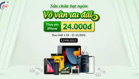 Sửa chữa bạt ngàn - Vô vàn ưu đãi - Thay pin iPhone giá 24.000 đồng