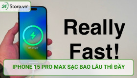 iPhone 15 Pro Max sạc bao lâu thì đầy? Dùng củ sạc bao nhiêu W?
