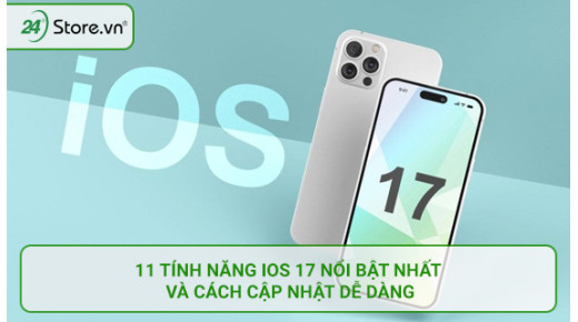11 tính năng iOS 17 NỔI BẬT nhất và cách cập nhật DỄ DÀNG